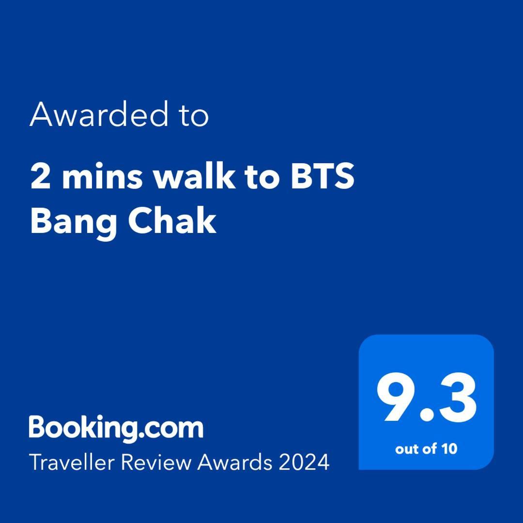 2 Mins Walk To Bts Bang Chak * Bangkok