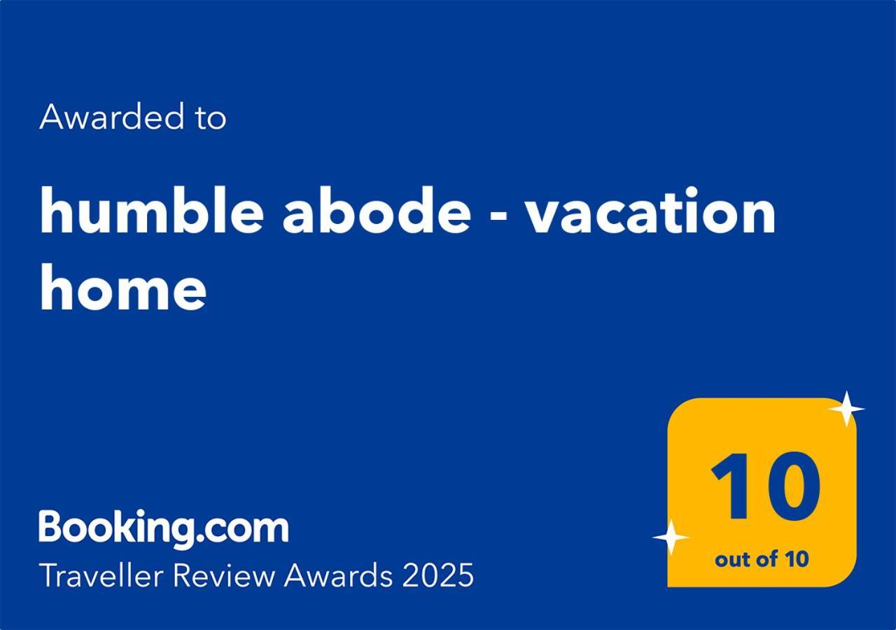 Humble Abode Vacation Holiday home